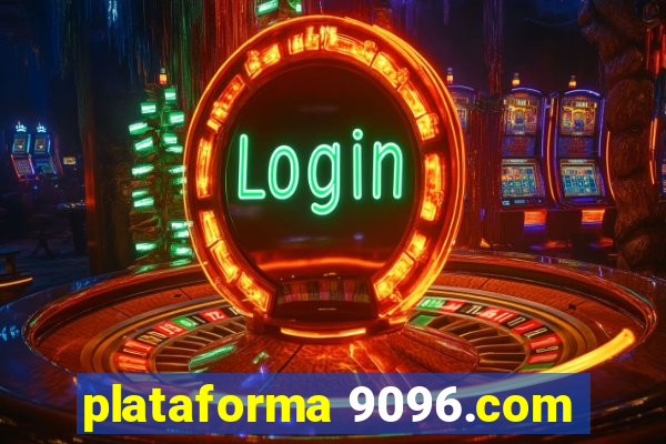 plataforma 9096.com